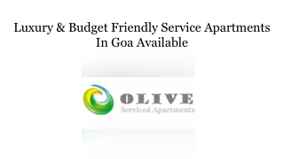 Luxury & Budget Friendly Service Apartments In Goa Available
