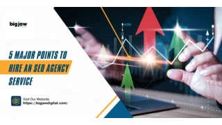 5 Major Points to Hire an SEO Agency