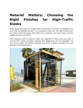 Material Matters Choosing the Right Finishes for High-Traffic Kiosks