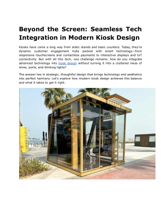 Beyond the Screen Seamless Tech Integration in Modern Kiosk Design