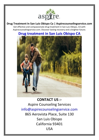Drug Treatment In San Luis Obispo Ca  Aspirecounselingservice.com