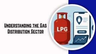 Understanding the Gas Distribution Sector