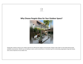 Why Choose Pergola Glass for Your Outdoor Space?