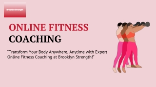 Train Anywhere, Anytime with Online Fitness Coaching