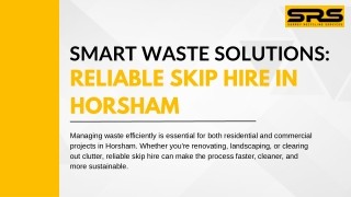 Smart Waste Solutions: Reliable Skip Hire in Horsham