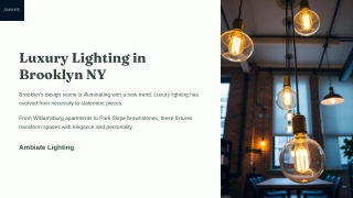 The Future of Luxury Lighting in Brooklyn, NY