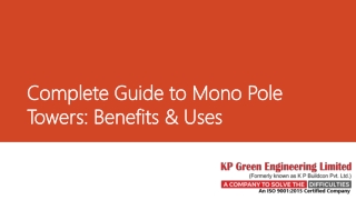 Complete Guide to Mono Pole Towers: Benefits & Uses