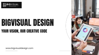 Your Vision, Our Creative Code – BigVisualDesign Digital Agency