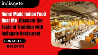 Home Made Indian Food Near Me Discover the Taste of Tradition with Indiagate Restaurant