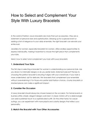 How to Select and Complement Your Style With Luxury Bracelets