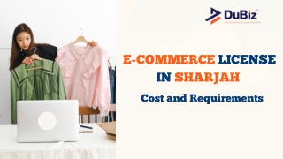 E-commerce License in Sharjah Cost and Requirements