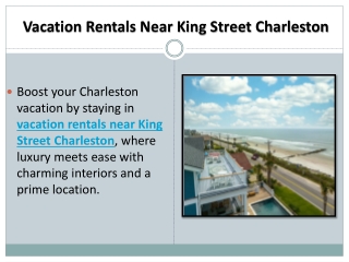 Vacation Rentals Near King Street Charleston