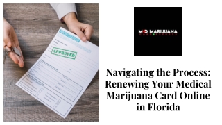 Navigating the Process Renewing Your Medical Marijuana Card Online in Florida