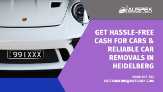 Get Hassle-Free Cash for Cars & Reliable Car Removals in Heidelberg