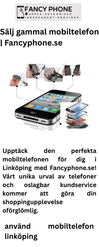 Begagnad mobiltelefon Linköping  Fancyphone.se