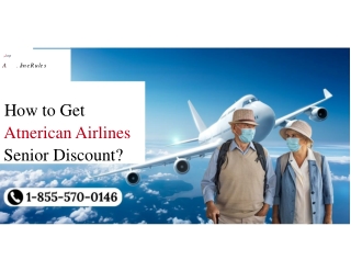 How to Get American Airlines Senior Discount |  1-855-570-0146