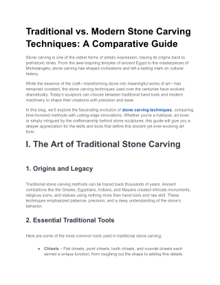Traditional vs. Modern Stone Carving Techniques: A Comparative Guide