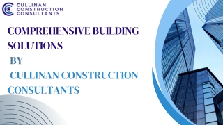 Comprehensive Building Solutions by Cullinan Construction Consultants