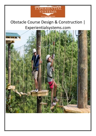 Obstacle Course Design & Construction | Experientialsystems.com