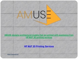 AMUSE designs architectural models that are printed with assistance from HP MJF 3D printing services