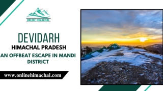 Devidarh, Himachal Pradesh An Offbeat Escape in Mandi District