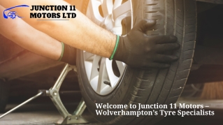 Discover Quality Tyres at Junction 11 Motors – Wolverhampton's Trusted Choice