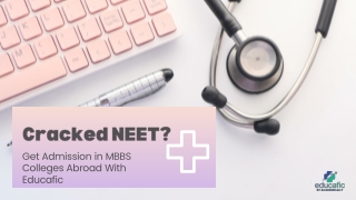 Cracked NEET Get Admission in MBBS Abroad With Educafic