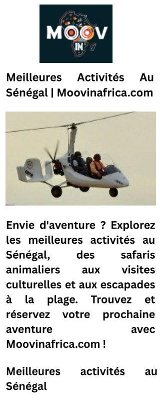 Meilleures Activités Au Sénégal  Moovinafrica.com