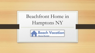Beachfront Home in Hamptons NY