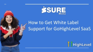 How to Get White Label Support for GoHighLevel SaaS