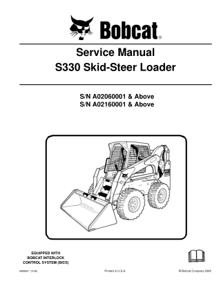 BOBCAT S330 SKID STEER LOADER Service Repair Manual Instant Download (SN A02160001 & Above)
