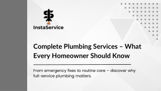 Complete Plumbing Services: Everything You Need to Keep Your Home Leak-Free