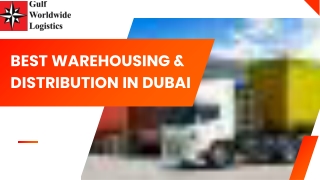 Best Warehousing & Distribution in Dubai – Gulf Worldwide Logistics