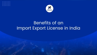 Benefits of an Import Export License in India