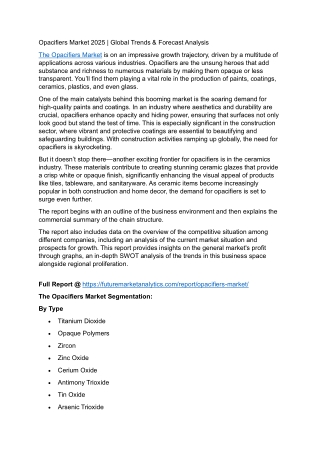 Consumer Preference for Aesthetic Products Drives Opacifiers Demand