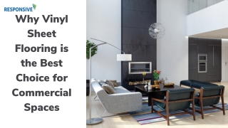 Why Vinyl Sheet Flooring is the Best Choice for Commercial Spaces