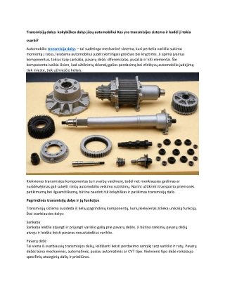Transmisijų dalys: kokybiškos dalys jūsų automobiliui