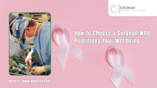 How to Choose a Surgeon Who Prioritises Your Wellbeing