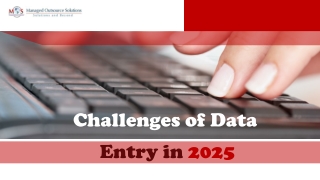 Challenges of Data Entry in 2025