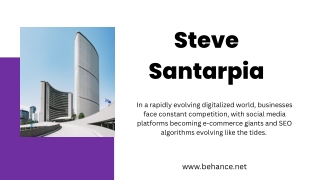 Performance-Driven Marketing: How Steve Santarpia Helps Brands Win Online