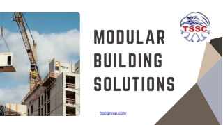 Modular Building Solutions - TSSC Group