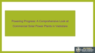 Powering Progress: A Comprehensive Look at  Solar Power Plants in Vadodara