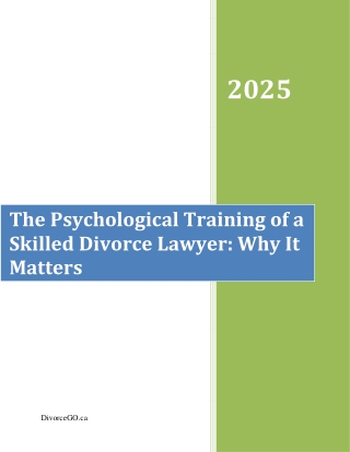 The Psychological Training of a Skilled Divorce Lawyer: Why It Matters