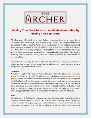 Making Your Stay In North Adelaide Memorable By Picking The Best Hotel