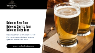Kelowna Beer Tour, Kelowna Spirits Tour, Kelowna Cider Tour