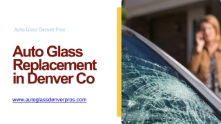 Auto Glass Replacement in Denver Co - autoglassdenverpros.com