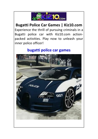 Bugatti Police Car Games | Kiz10.com