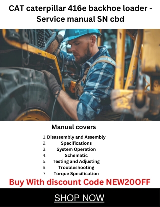 CAT caterpillar 416e backhoe loader - Service manual SN cbd