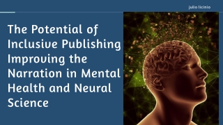 Mental Health Revolution Led by Julio Licinio