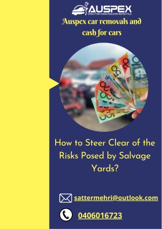 How to Steer Clear of the Risks Posed by Salvage Yards?